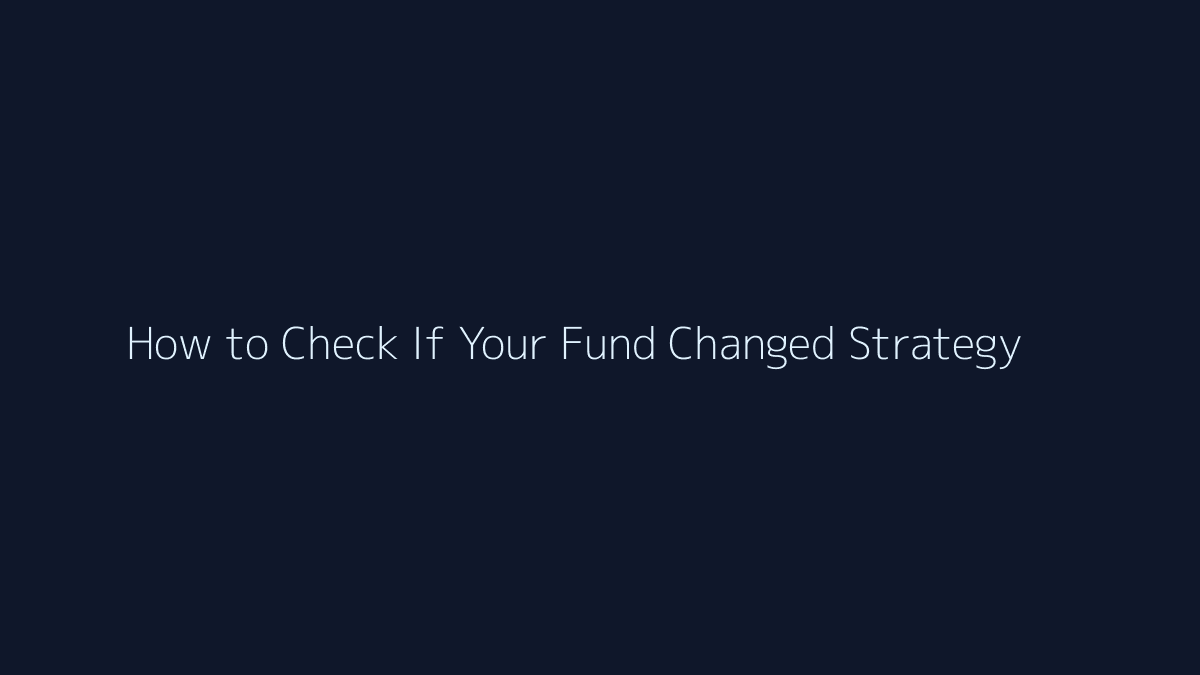Featured image for How to Check If Your Fund Changed Strategy
