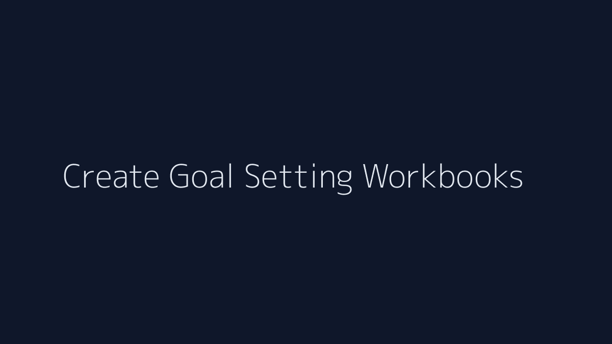How to Create Goal Setting Workbooks featured image