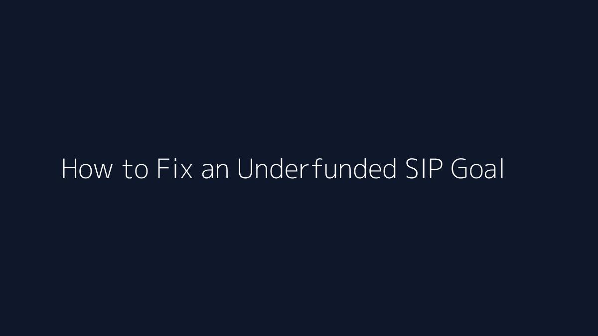 How to Fix an Underfunded SIP Goal featured image