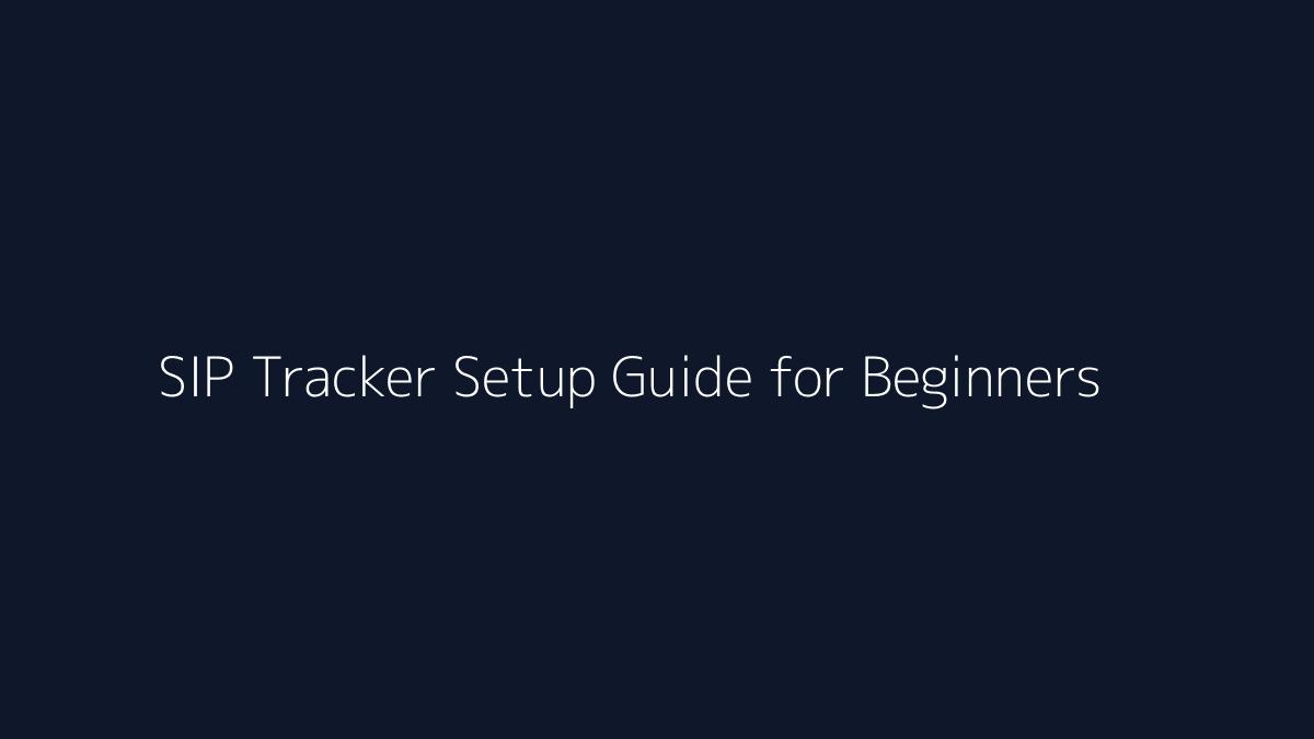 SIP Tracker Setup Guide for Beginners featured image