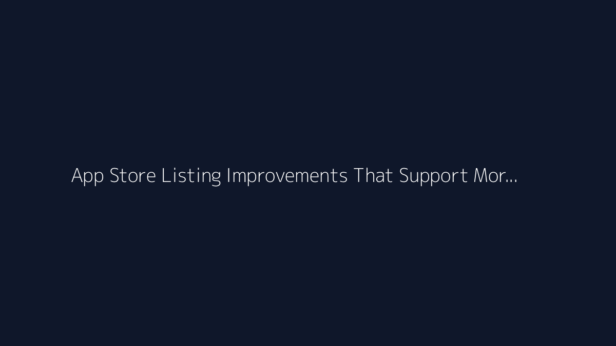 Top 10 App Store Listing Improvements That Support More Downloads featured image