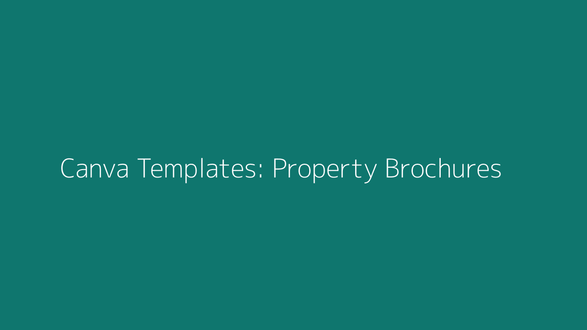 Featured image for Canva Templates for Property Brochures
