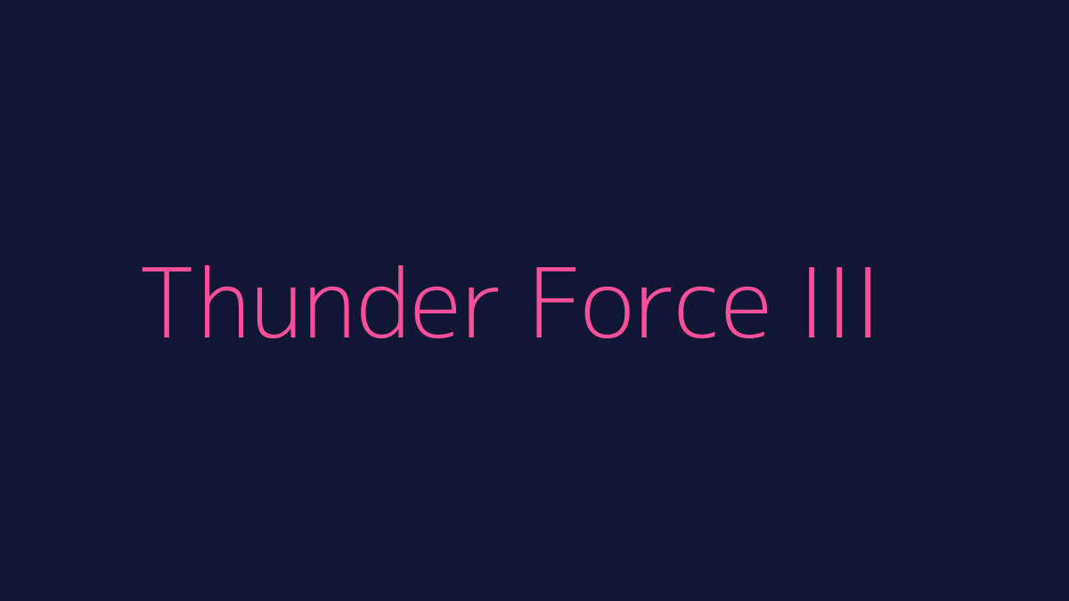 Thunder Force III related image
