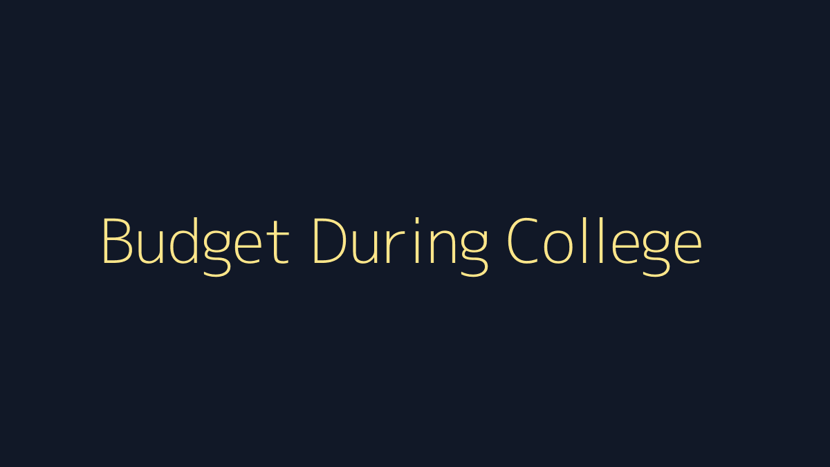 How to Budget During College featured image