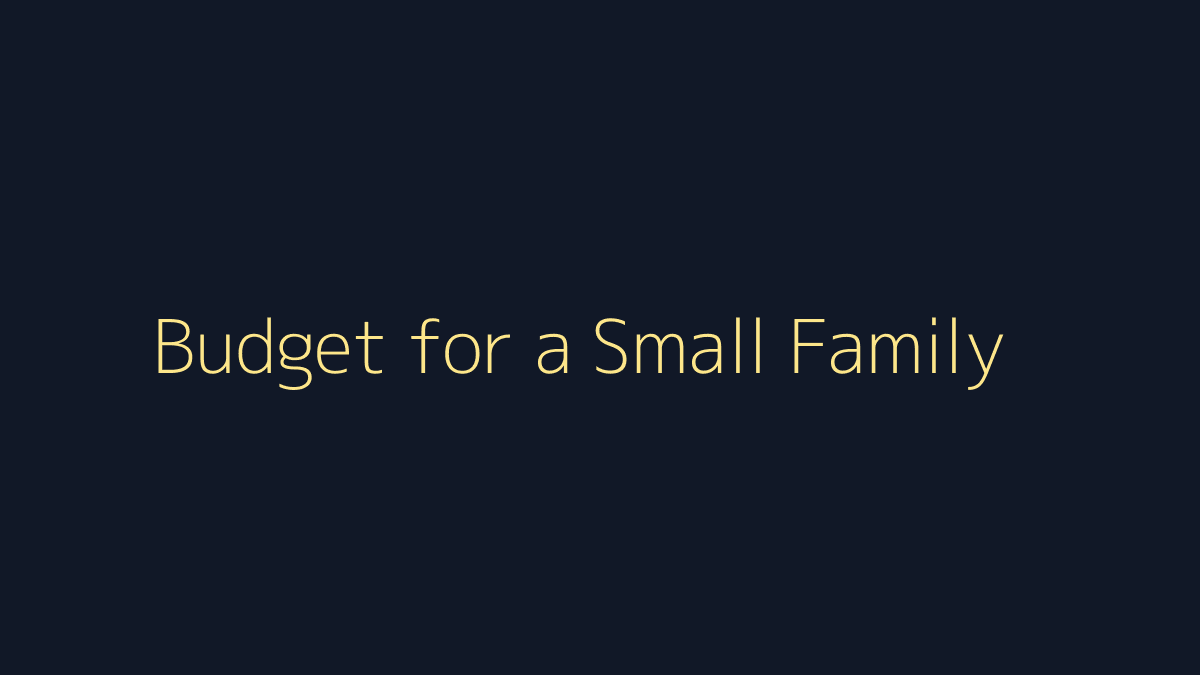 How to Budget for a Small Family featured image
