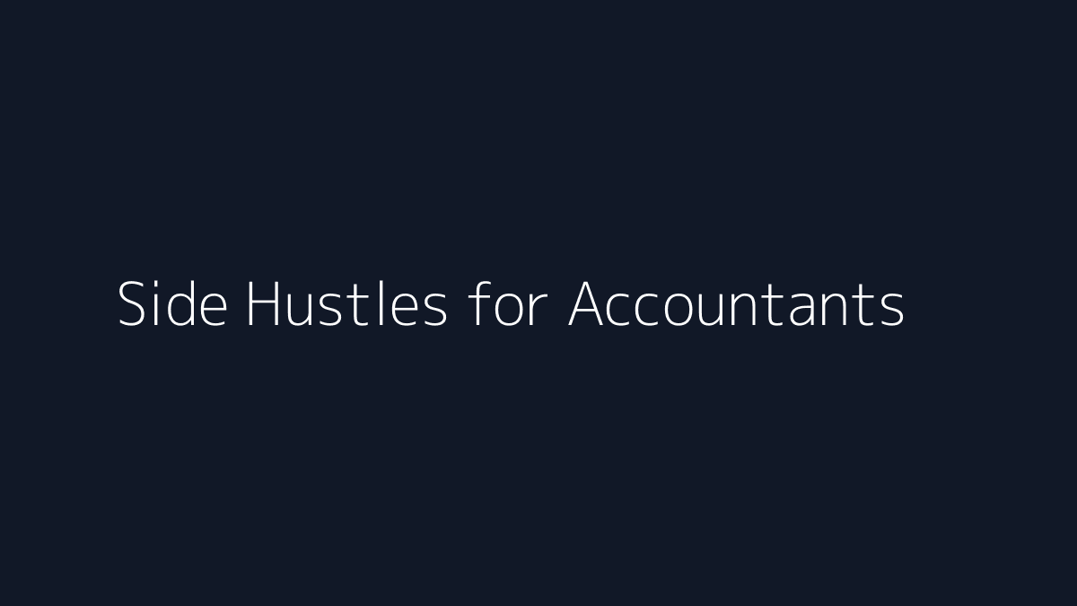 Side Hustles for Accountants featured image