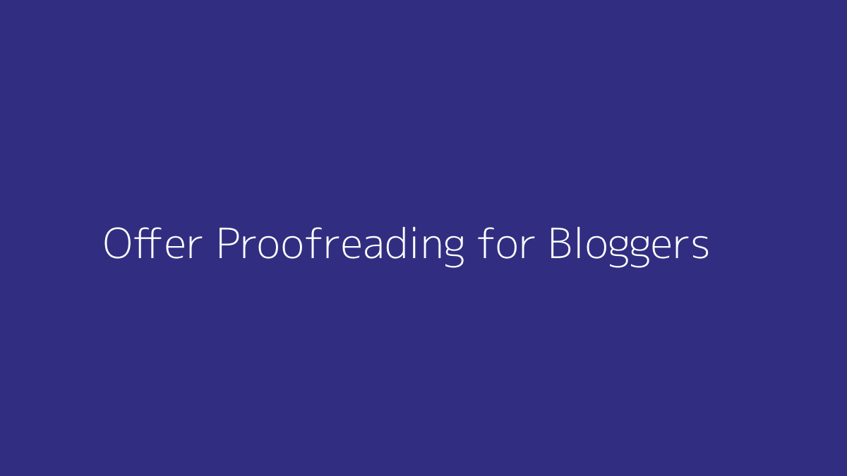 Featured image for How to Offer Proofreading for Bloggers