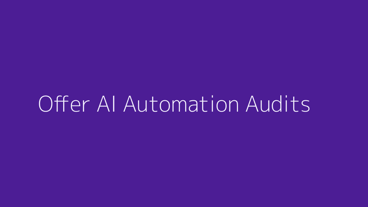 How to Offer AI Automation Audits featured image