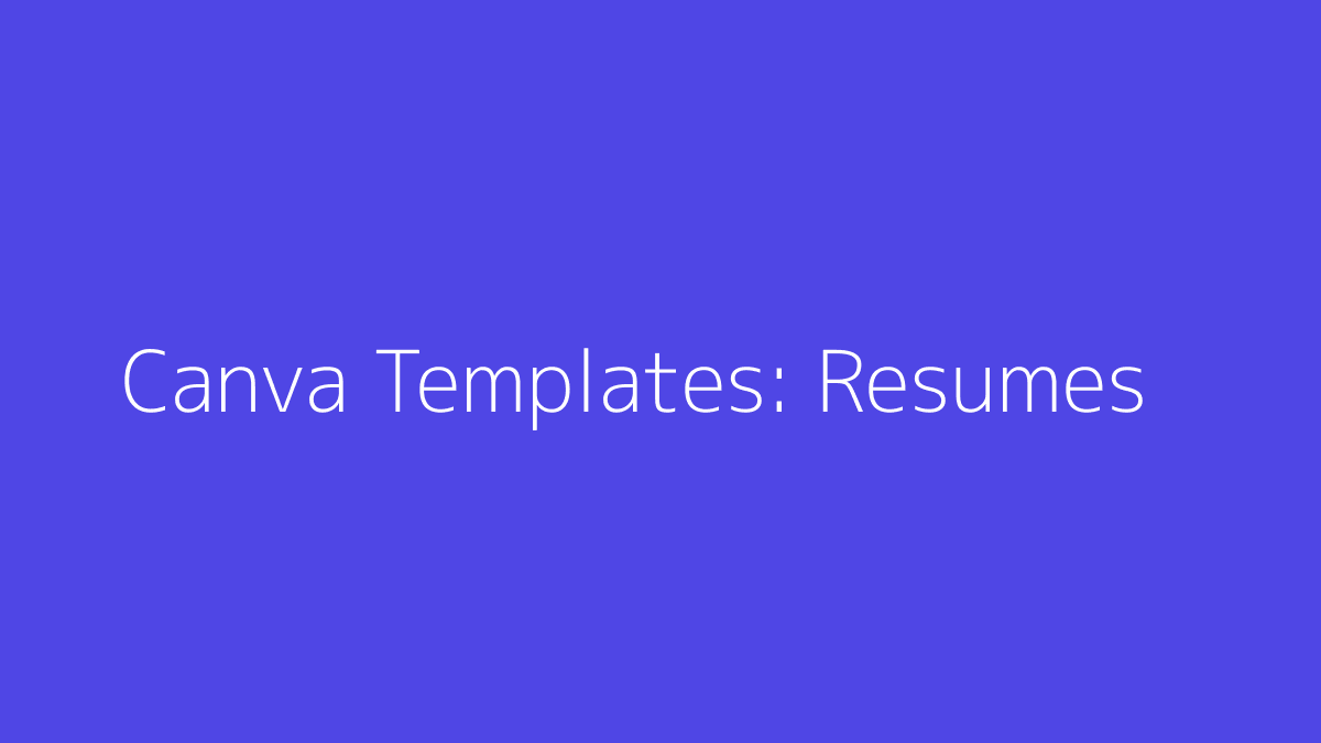 Featured image for Canva Templates for Resumes