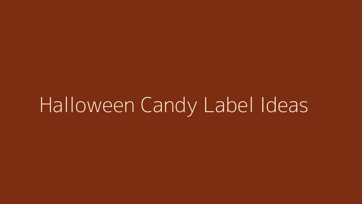 Halloween Candy Label Ideas featured image