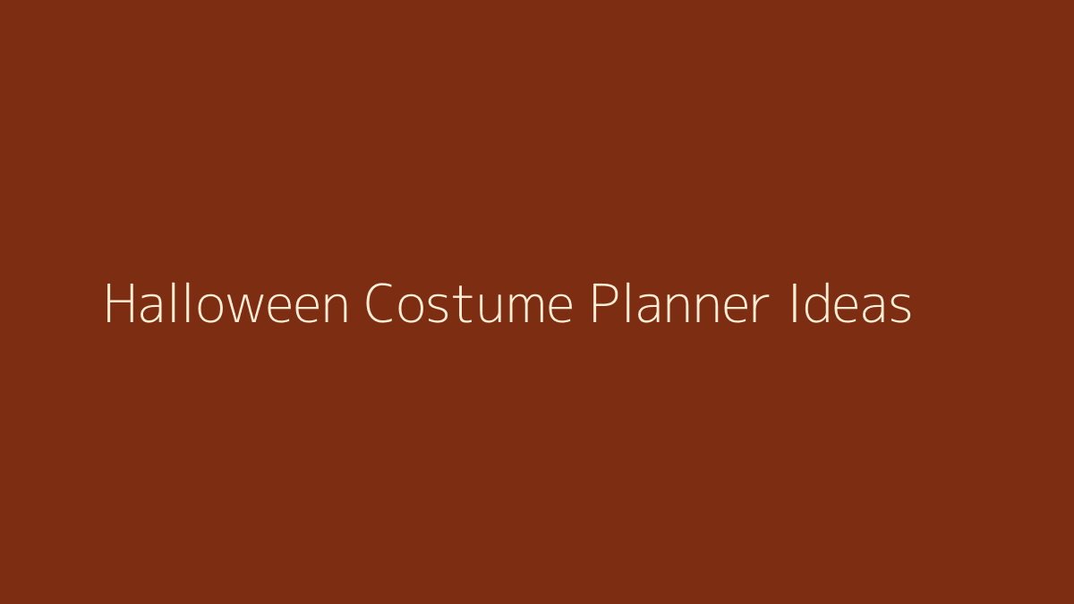 Halloween Costume Planner Ideas featured image
