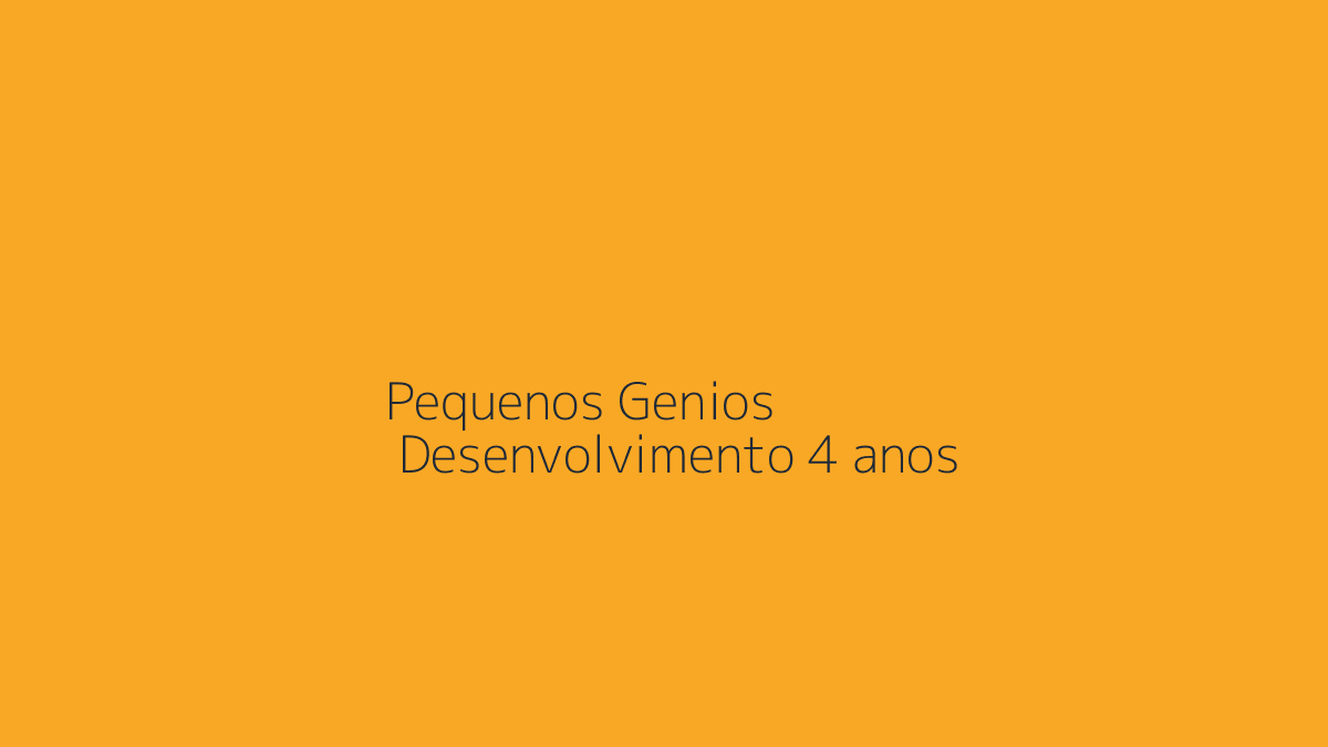 Desenvolvimento Infantil aos 4 Anos: O que Estimular com Atividades
