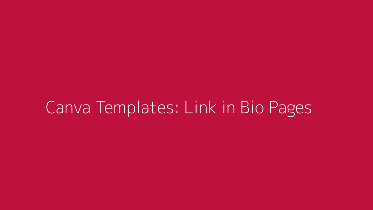 Featured image for Canva Templates for Link in Bio Pages