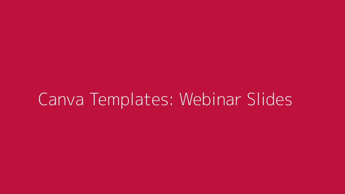 Featured image for Canva Templates for Webinar Slides