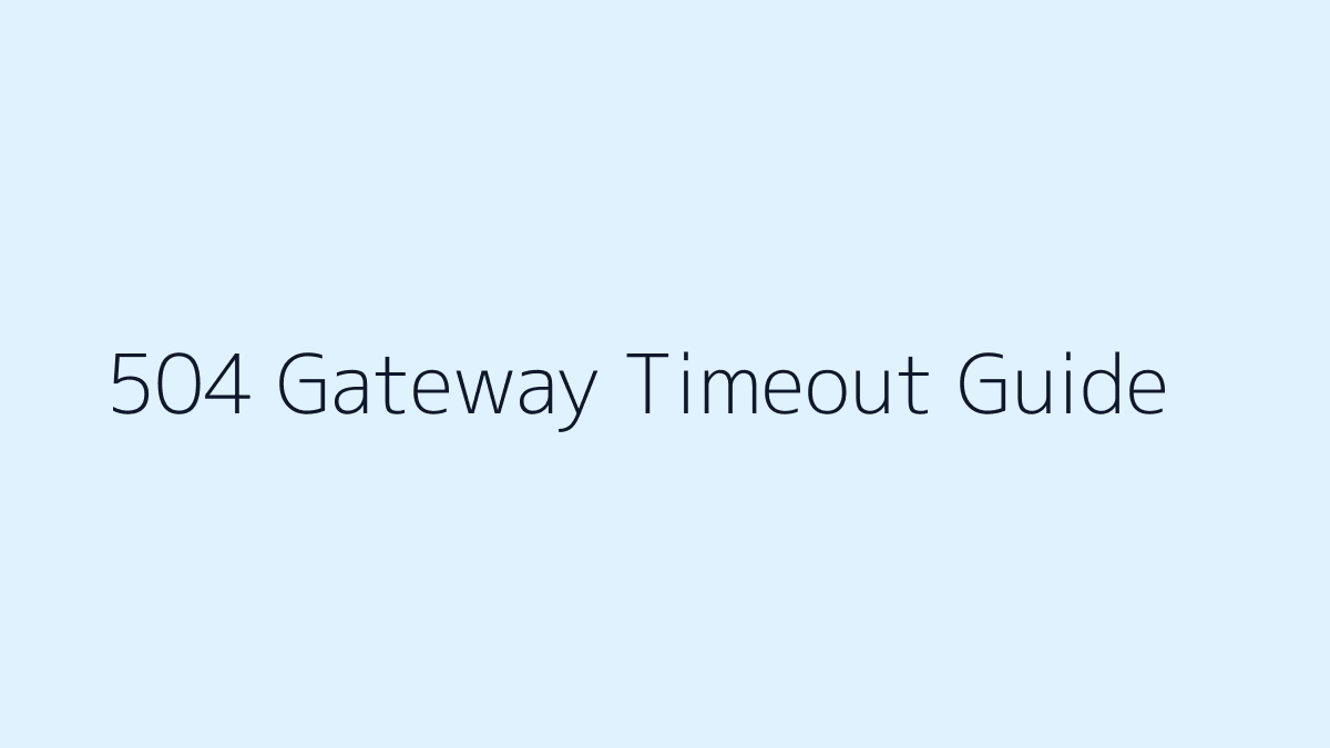 504 Gateway Timeout 해결 방법 대표 이미지