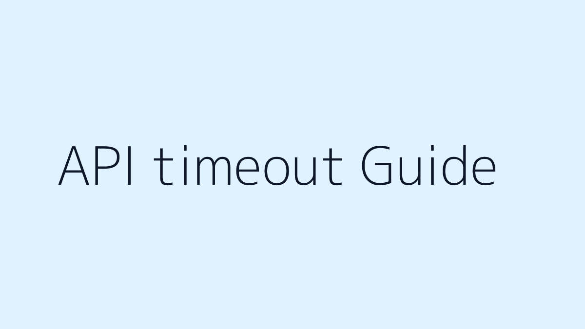 API timeout 해결 방법 대표 이미지