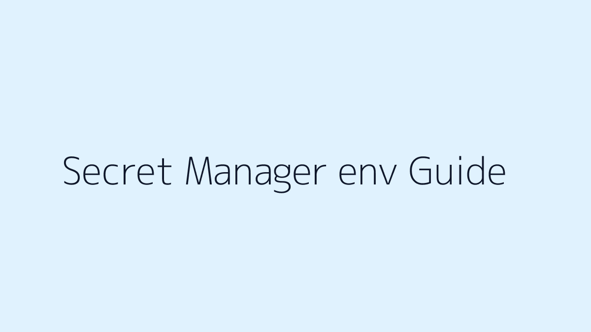 Secret Manager .env 차이 대표 이미지