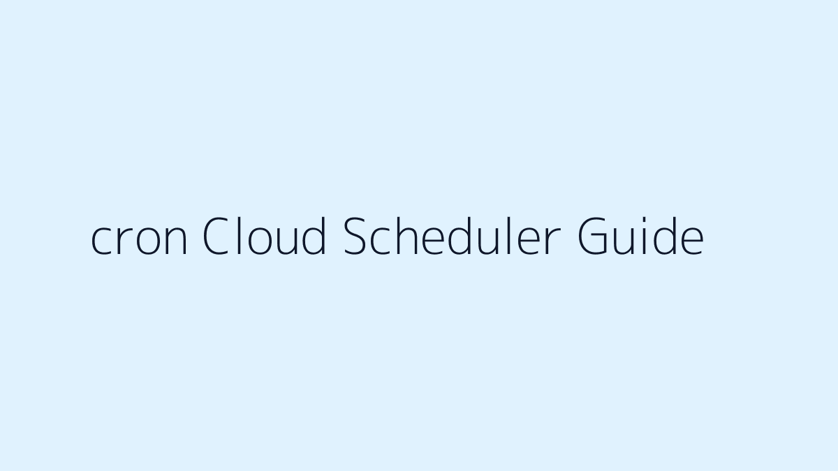 cron Cloud Scheduler 차이 대표 이미지