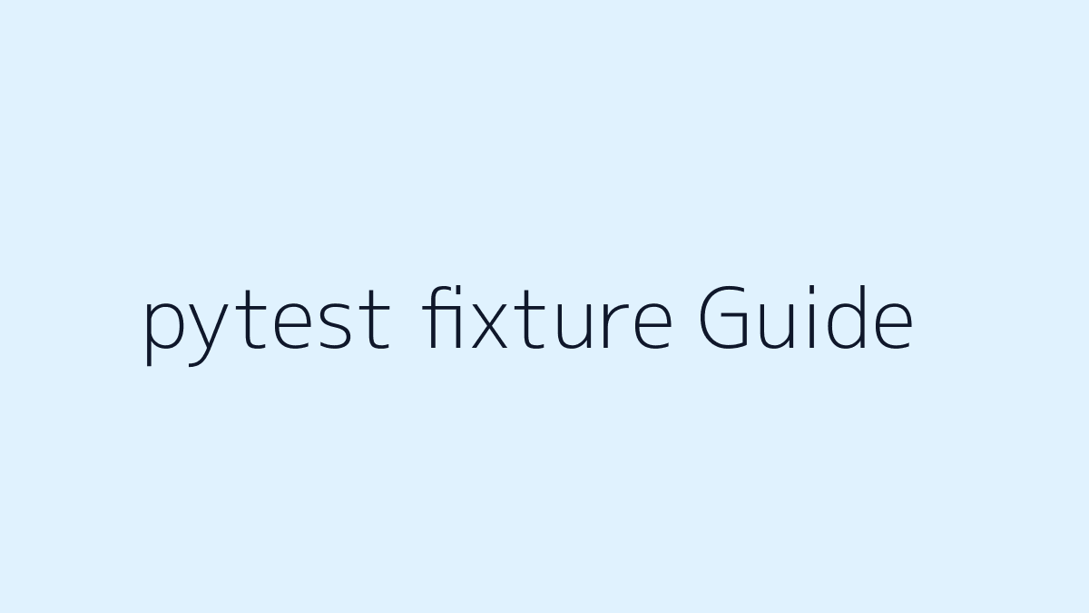 pytest fixture 대표 이미지