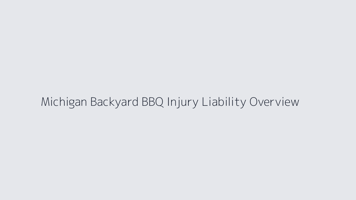 Visualization showing the main legal paths after a Michigan backyard BBQ injury, including premises liability, product liability, and alcohol-related claims
