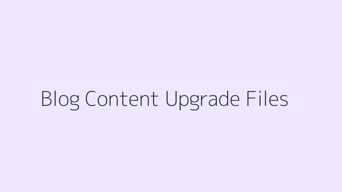 Canva Templates for Blog Content Upgrade Files featured image