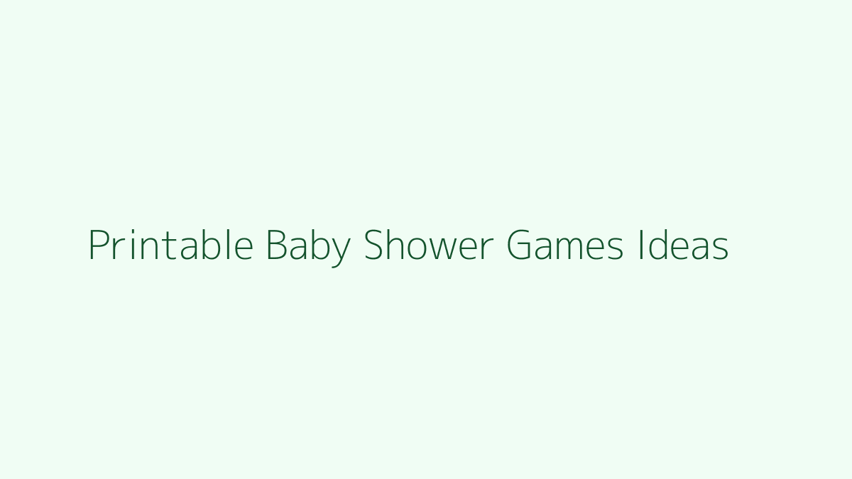 Printable Baby Shower Games Ideas featured image