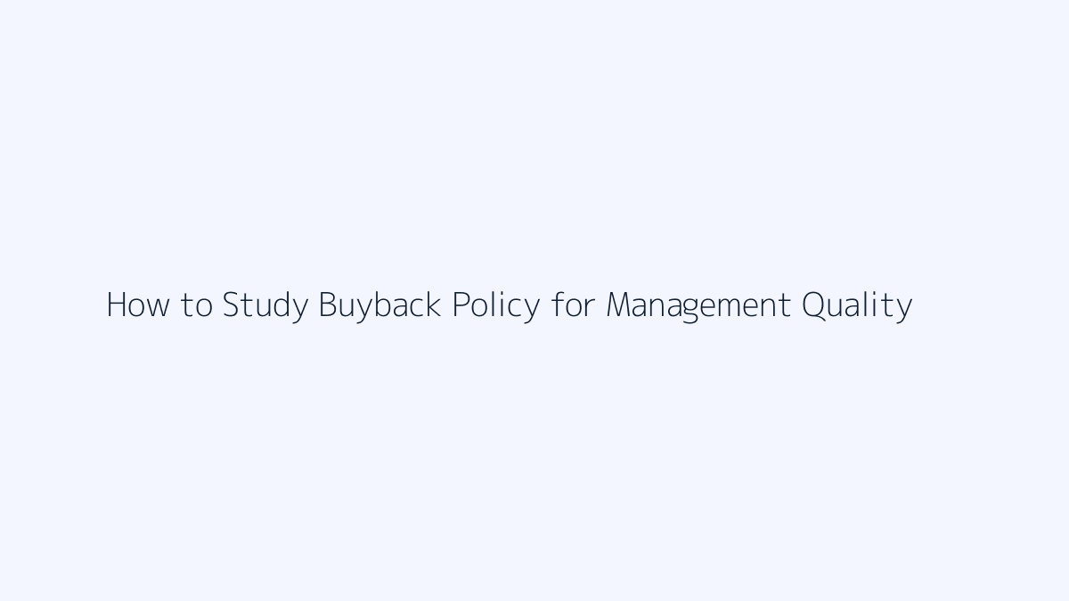 How to Study Buyback Policy for Management Quality featured image