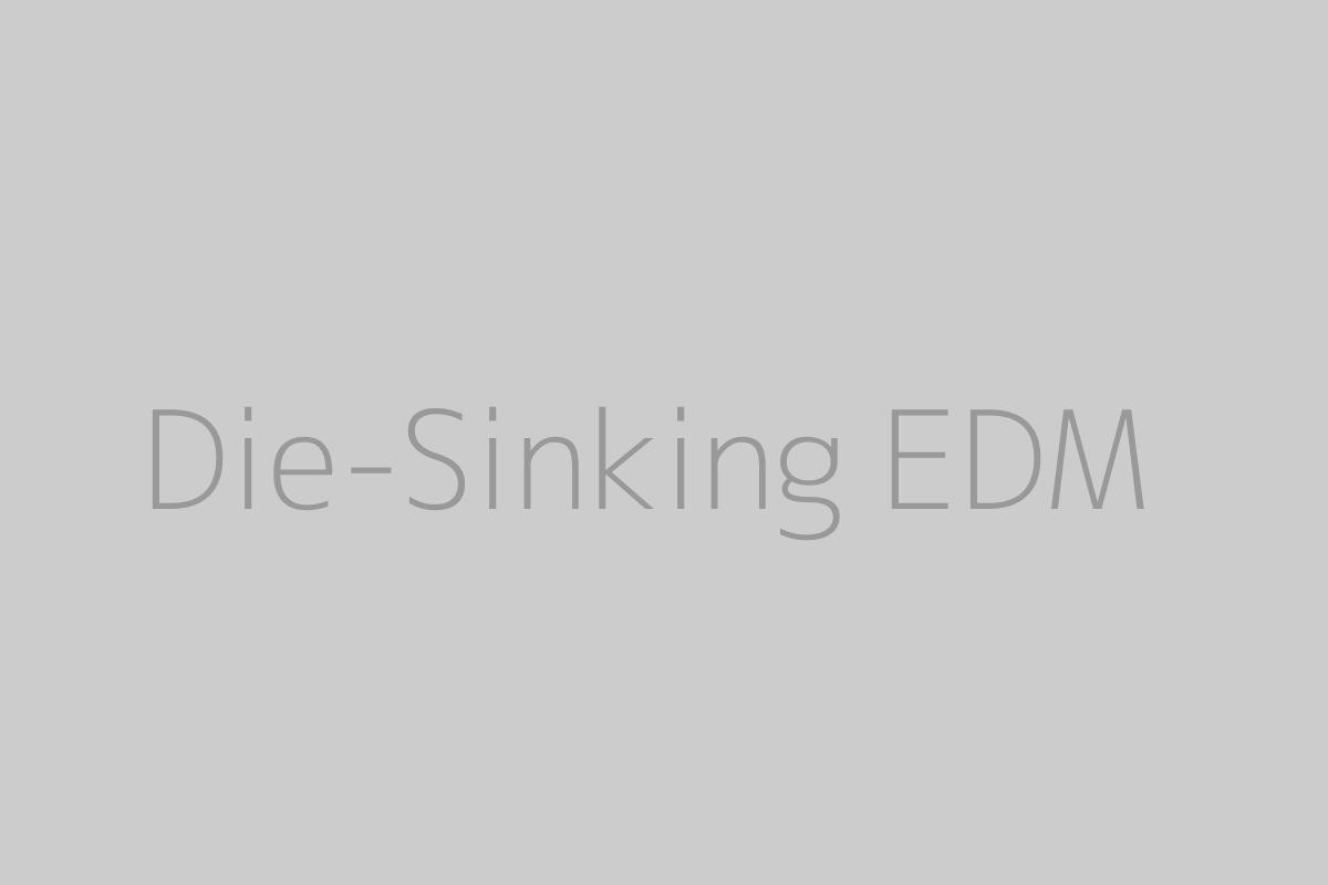 Die-Sinking EDM