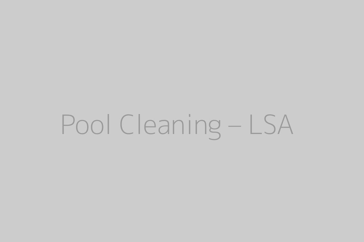 Pool Cleaning – LSA