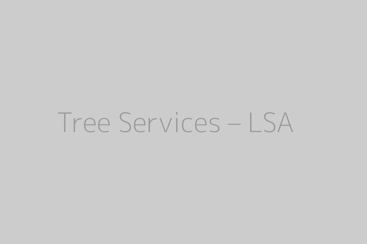 Tree Services – LSA