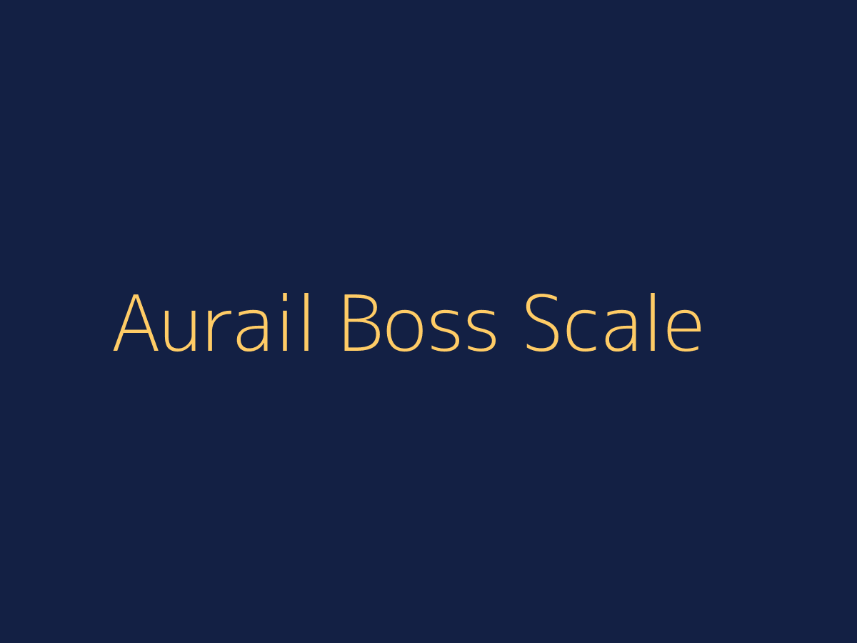 Aurail boss scale