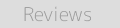 Reviews