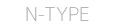 N-TYPE