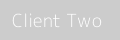 Client Two