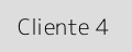 Cliente