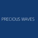 PRECIOUS WAVES