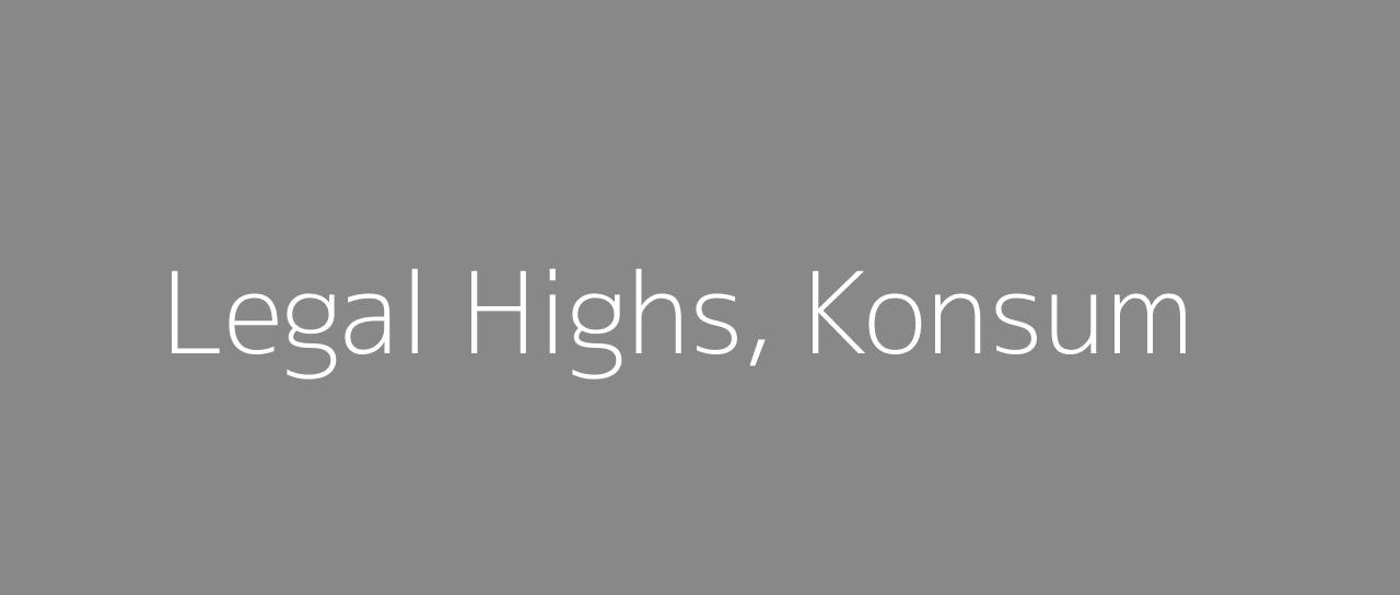 legal-highs-konsum