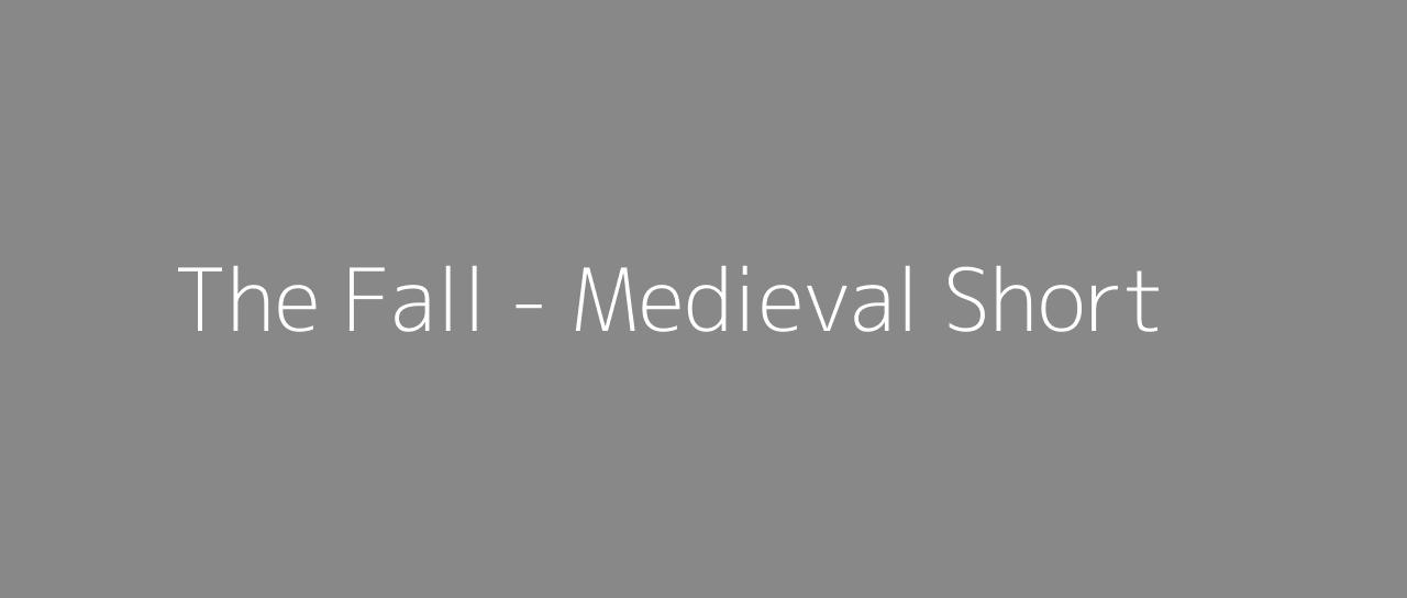 the-fall-medieval-short