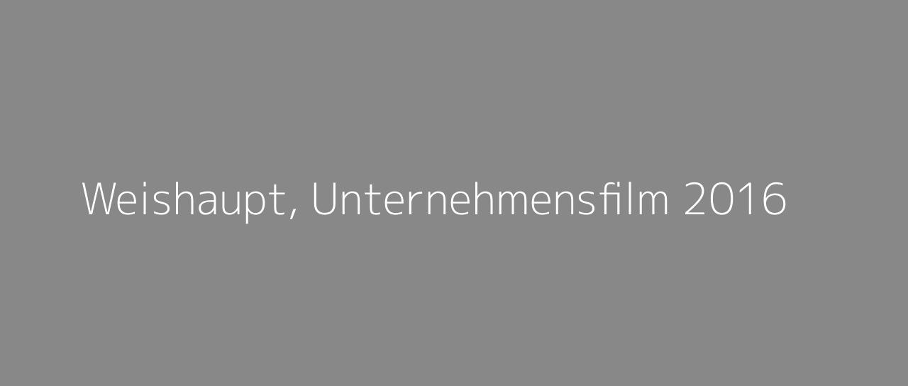 weishaupt-unternehmensfilm-2016
