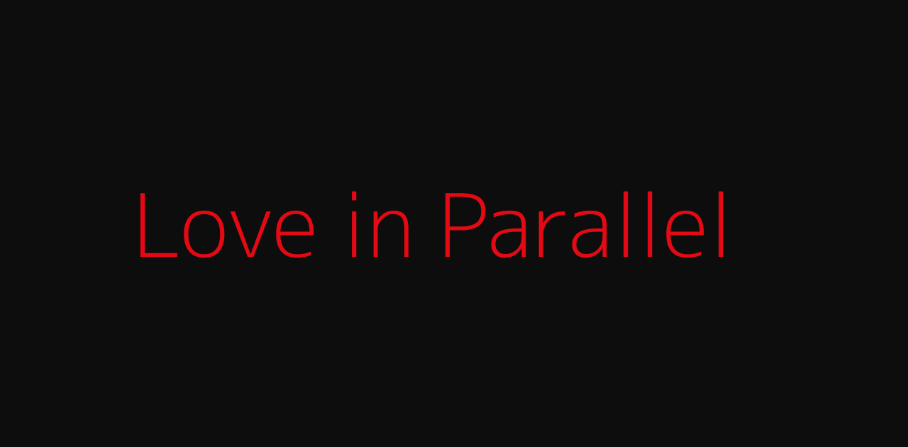 รีวิว Love in Parallel (2025) รักข้ามมิติที่อบอุ่นหัวใจ