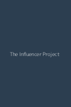 The Influencer Project