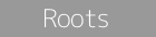 Roots Furniture