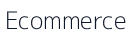 Ecommerce