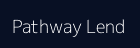 Pathway Lend