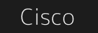 Cisco