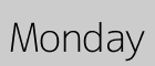Monday