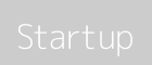 Startup