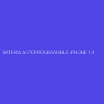 BATERIA AUTOPROGRAMABLE IPHONE 14