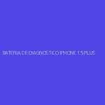 BATERIA DE DIAGNOSTICO IPHONE 15 PLUS