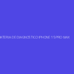 BATERIA DE DIAGNOSTICO IPHONE 15 PRO MAX